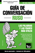 Guía de Conversación Español-Ruso y diccionario conciso de 1500 palabras - Andrey Taranov