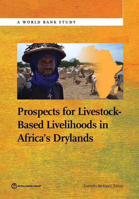 Prospects for Livestock-Based Livelihoods in Africa's Drylands