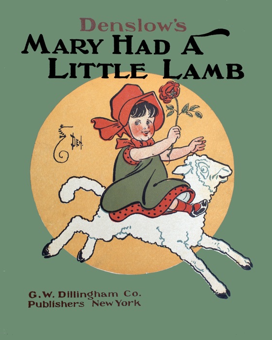 Denslow's Mary Had A Little Lamb