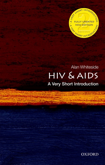 HIV & AIDS: A Very Short Introduction