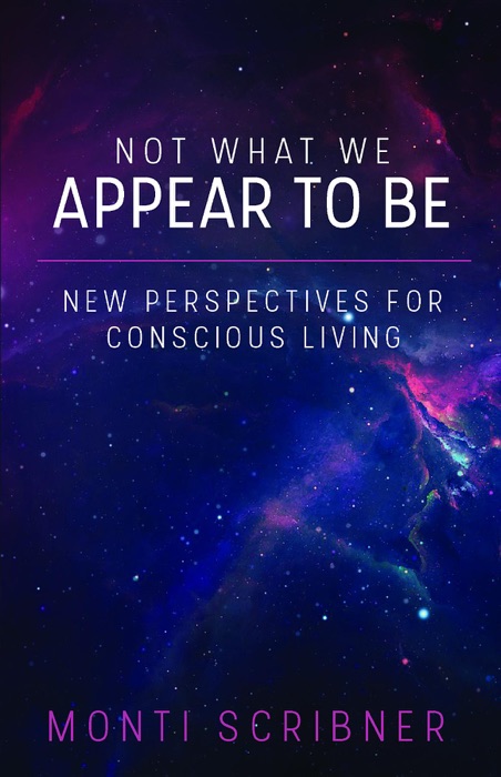 Not What We Appear To Be