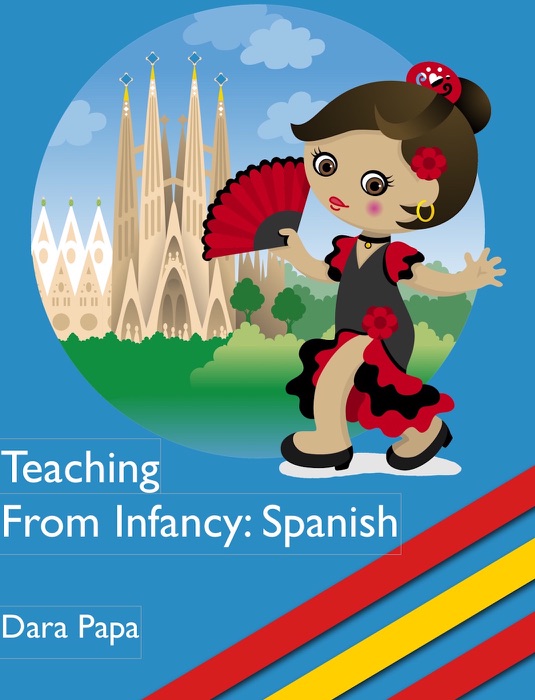 Teaching from Infancy: Spanish