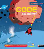 Code toi-même avec Scratch ! - Alexandra Bernard