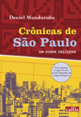 Crônicas de São Paulo - Daniel Munduruku