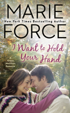 I Want to Hold Your Hand - Marie Force Cover Art