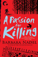 Barbara Nadel - A Passion for Killing (Inspector Ikmen Mystery 9) artwork