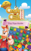 Candy Crush - The Official Candy Crush Saga Top Tips Guide artwork