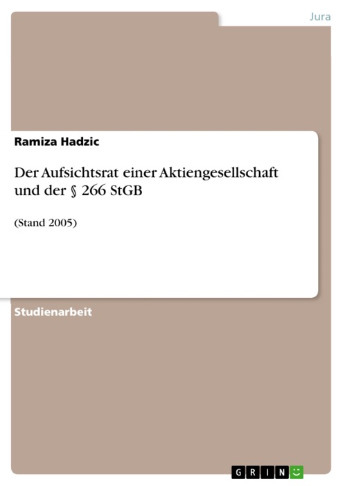 Der Aufsichtsrat einer Aktiengesellschaft und der § 266 StGB