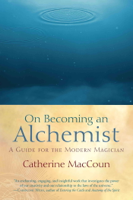Catherine MacCoun - On Becoming an Alchemist artwork