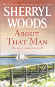 About That Man - Sherryl Woods