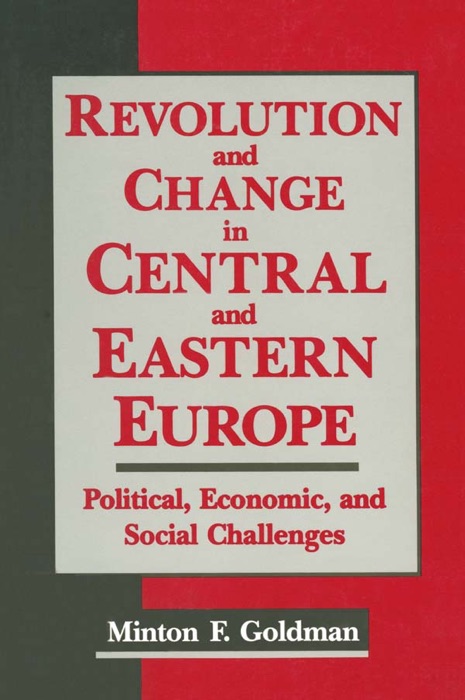 Revolution and Change in Central and Eastern Europe