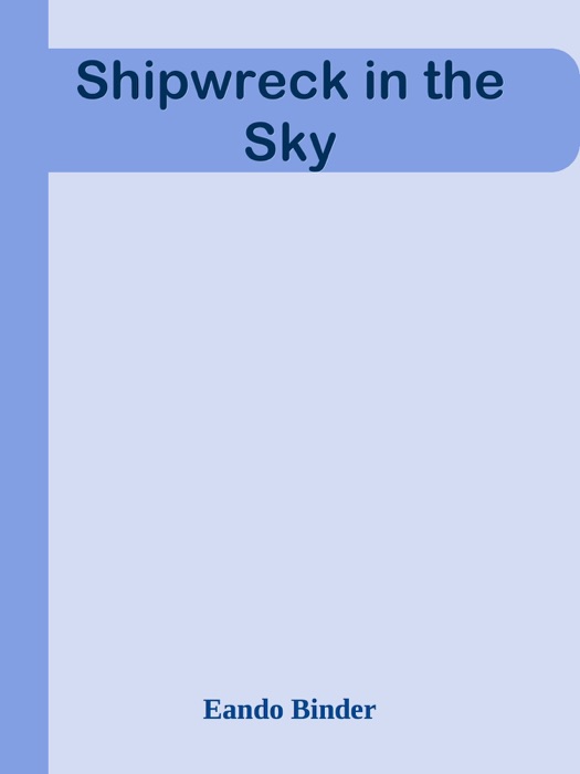 Shipwreck in the Sky
