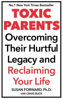 Toxic Parents - Susan Forward