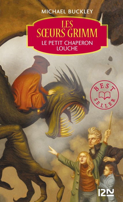 Les soeurs Grimm - tome 3 : Le petit chaperon louche