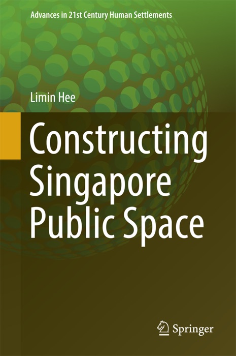 Constructing Singapore Public Space