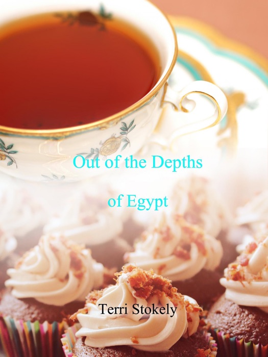Out of the Depths of Egypt