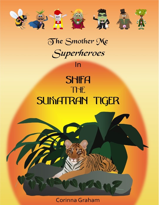 Shifa the Sumatran Tiger