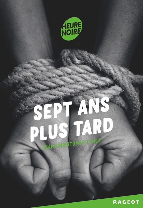 Sept ans plus tard