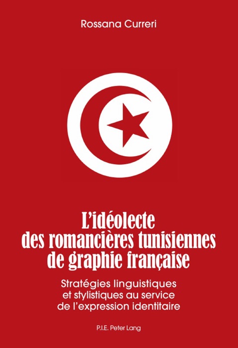 L’idéolecte des romancières tunisiennes de graphie française