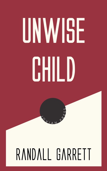 Unwise Child