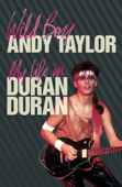 Wild Boy - Andy Taylor