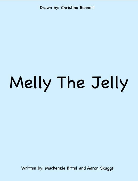 Melly The Jelly