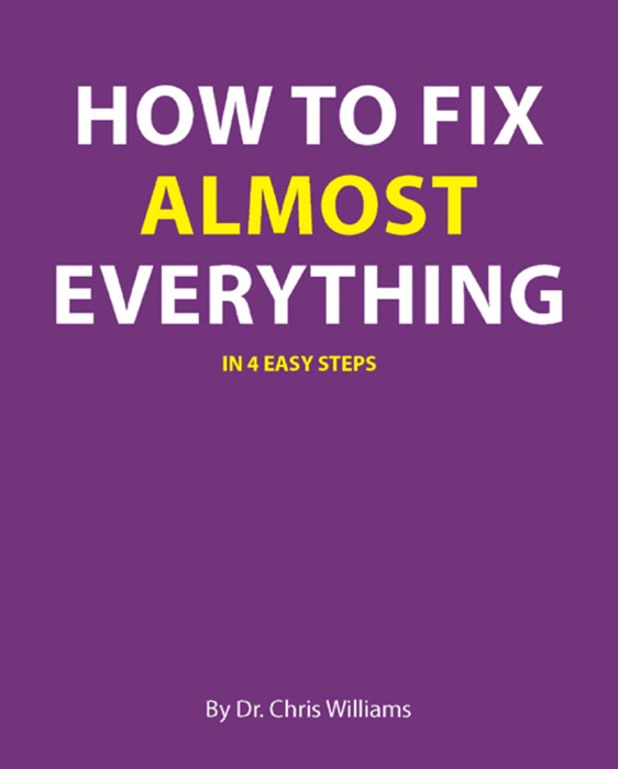 How To Fix Almost Everything (Young Person's Edition) 1e