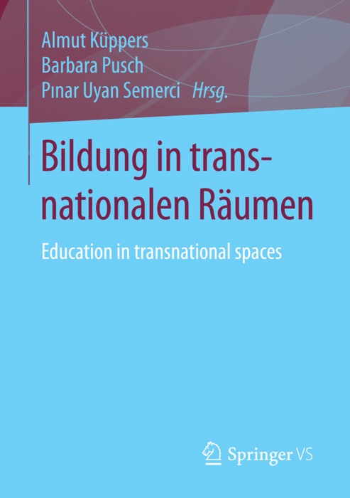 Bildung in transnationalen Räumen