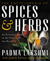 Padma Lakshmi - The Encyclopedia of Spices and Herbs artwork