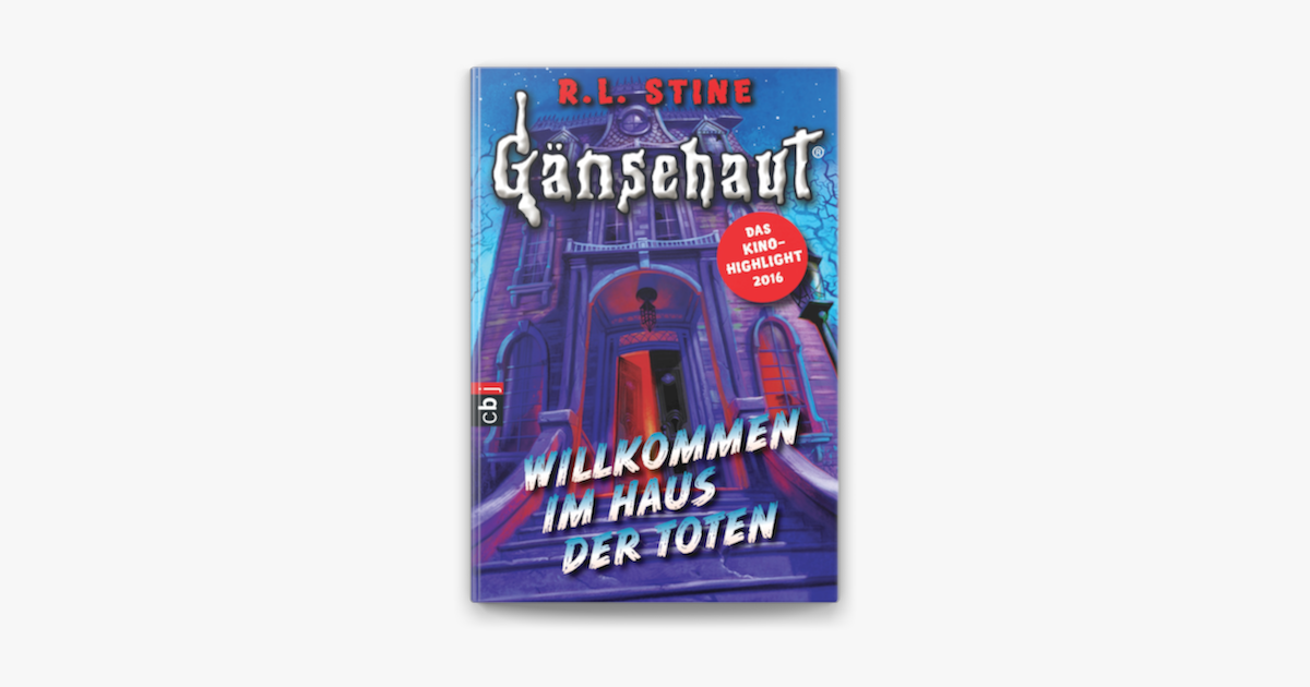 ‎Gänsehaut Willkommen im Haus der Toten in Apple Books