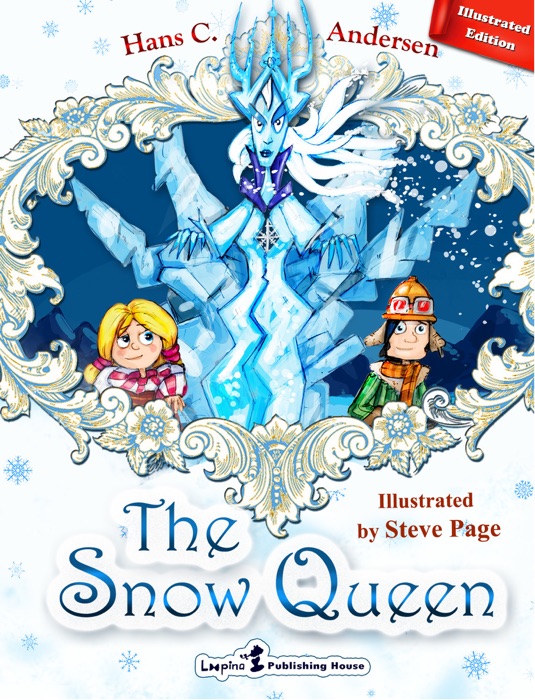 The Snow Queen (Illustrated Edition)