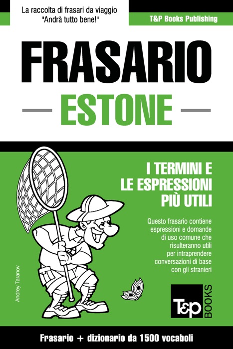 Frasario Italiano-Estone e dizionario ridotto da 1500 vocaboli