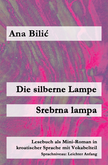 Die silberne Lampe / Srebrna lampa