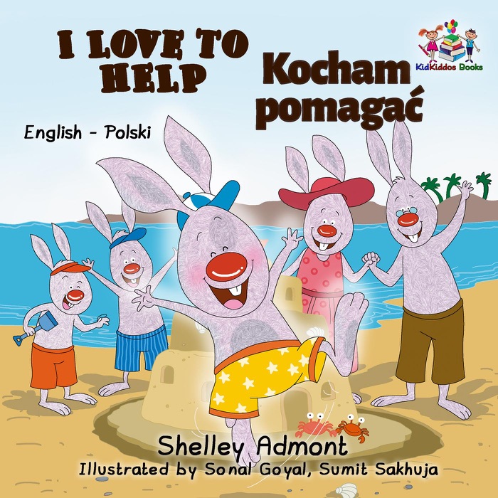 I Love to Help Kocham pomagać (Bilingual Polish Kids Book)