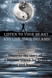 Book's Cover of Listen to Your Heart and Live Your Dreams!