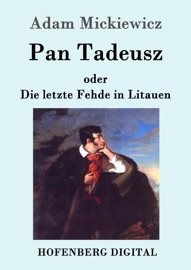 Book's Cover of Pan Tadeusz oder Die letzte Fehde in Litauen