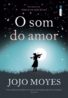 Capa do livro O Som do Amor de Jojo Moyes
