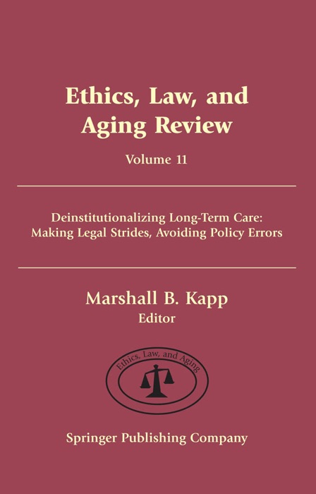 Ethics, Law, and Aging Review, Volume 11