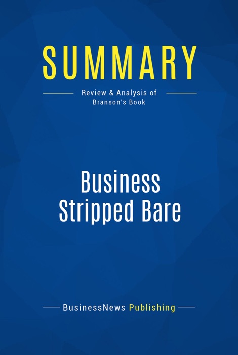 Summary: Business Stripped Bare