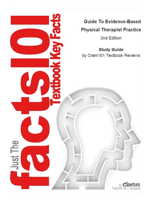 Guide To Evidence-Based Physical Therapist Practice