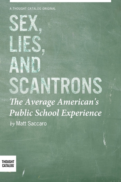 Sex, Lies, and Scantrons