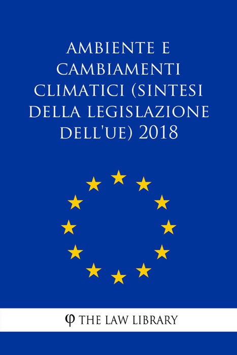 Ambiente e cambiamenti climatici (Sintesi della legislazione dell'UE) 2018