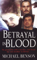 Michael Benson - Betrayal in Blood artwork