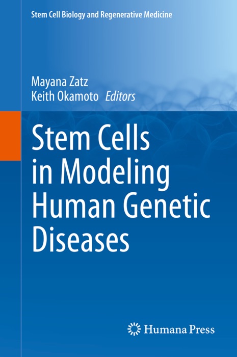 Stem Cells in Modeling Human Genetic Diseases