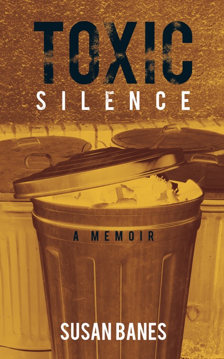 Toxic Silence