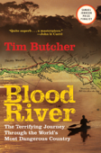 Blood River - Tim Butcher