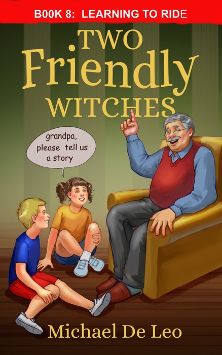 Two Friendly Witches: 8 Learning To Ride