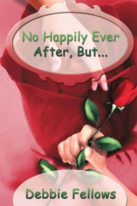 No Happily Ever After, But...