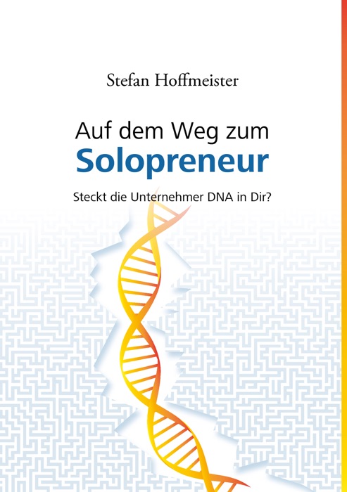 Auf dem Weg zum Solopreneur