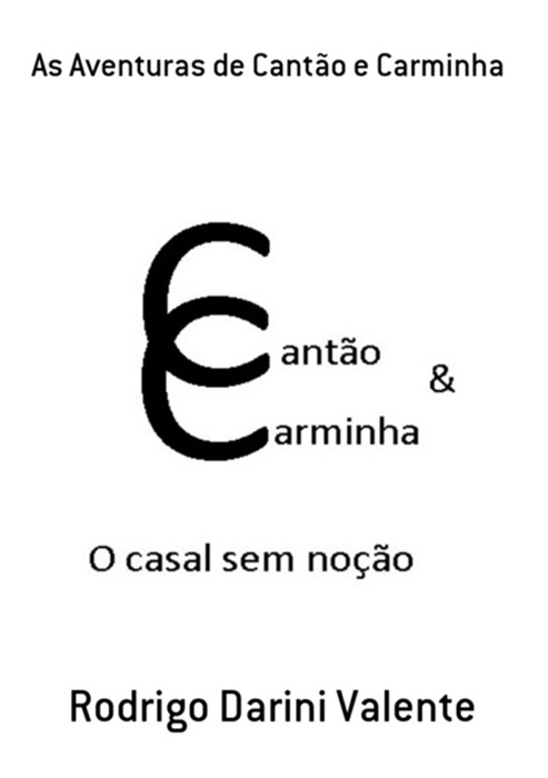 As Aventuras De Cantão E Carminha